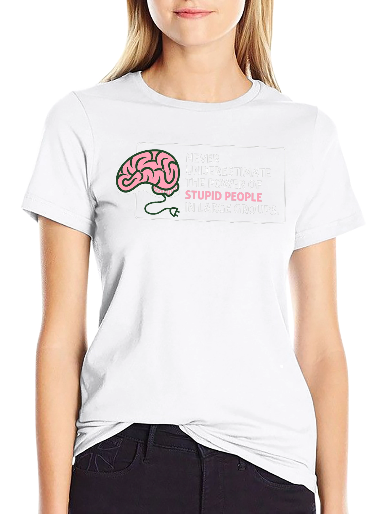 Humorous Stupid People Graphic Tee