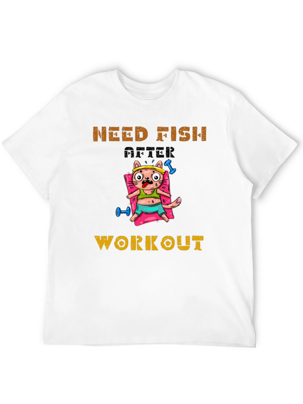 Need Fish After Workout Cat Graphic Tee
