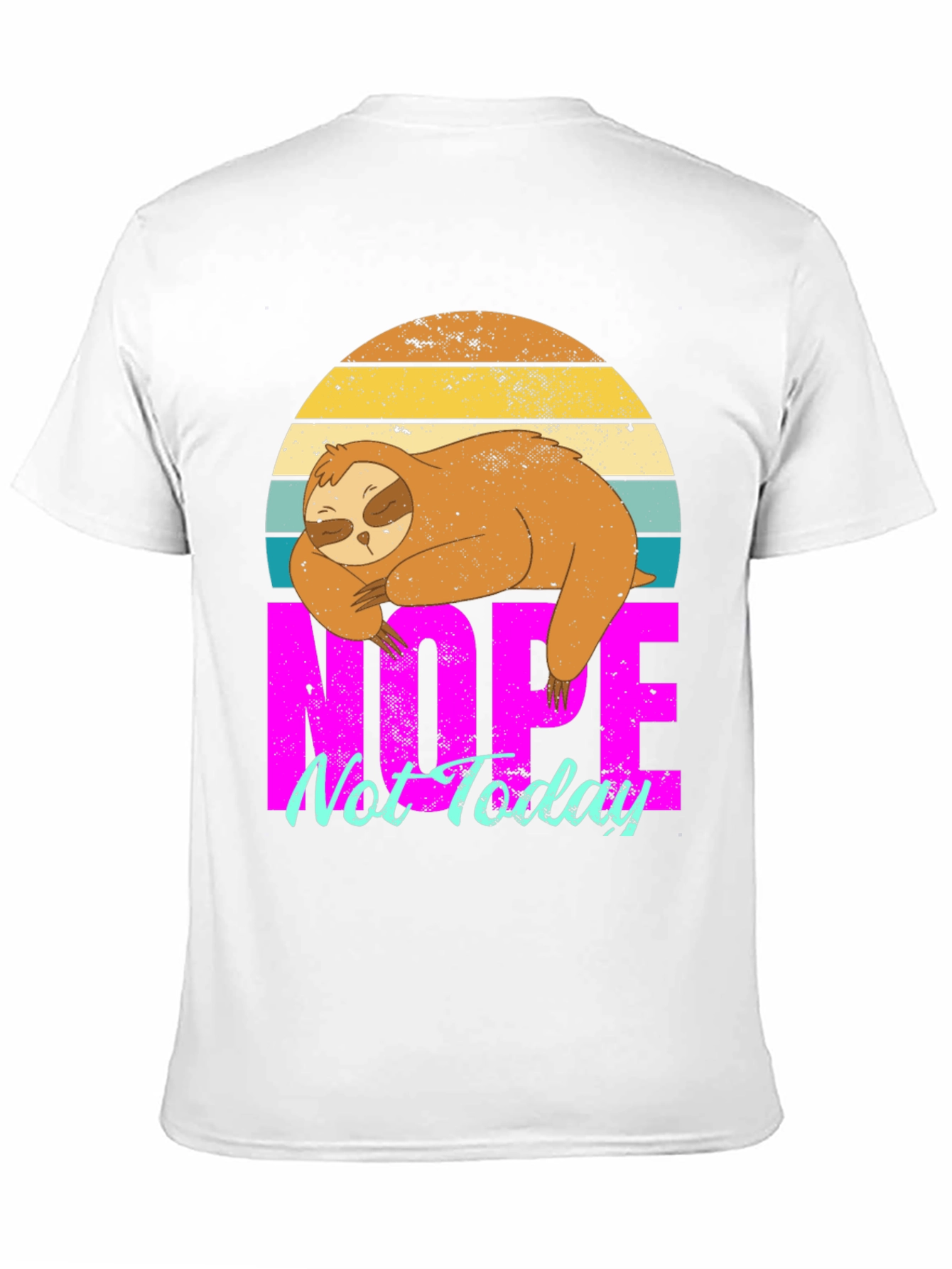 Sloth Nope Not Today Graphic T-Shirt