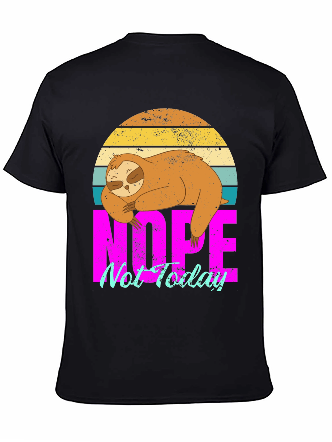 Sloth Nope Not Today Graphic T-Shirt