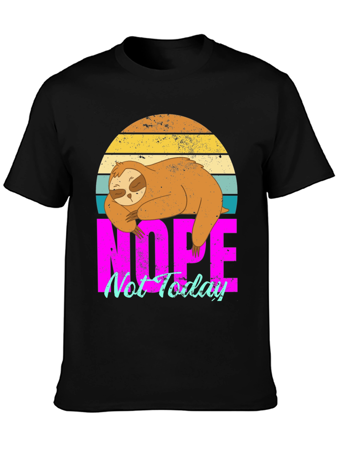 Sloth Nope Not Today Graphic T-Shirt