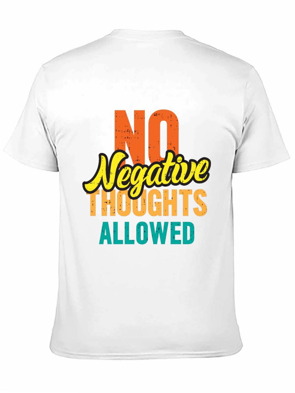 Positive Vibes Tee: No Negative Thoughts Allowed