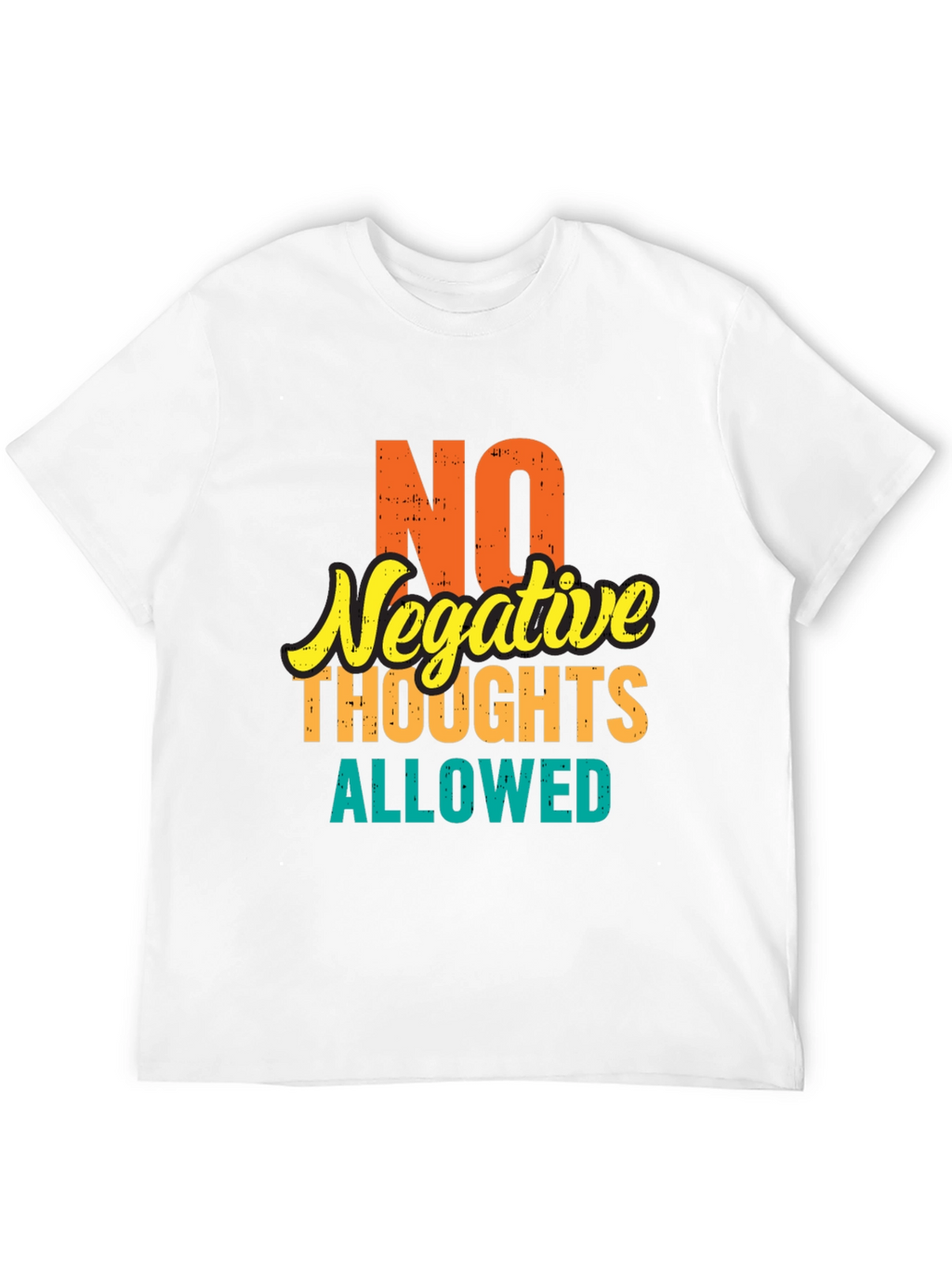 Positive Vibes Tee: No Negative Thoughts Allowed
