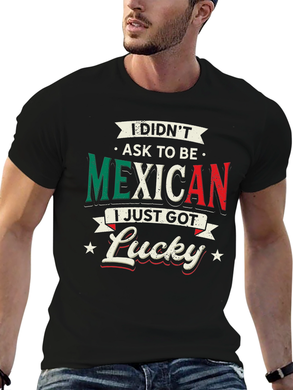Funny Didnt Ask to Be Mexican Graphic Tee