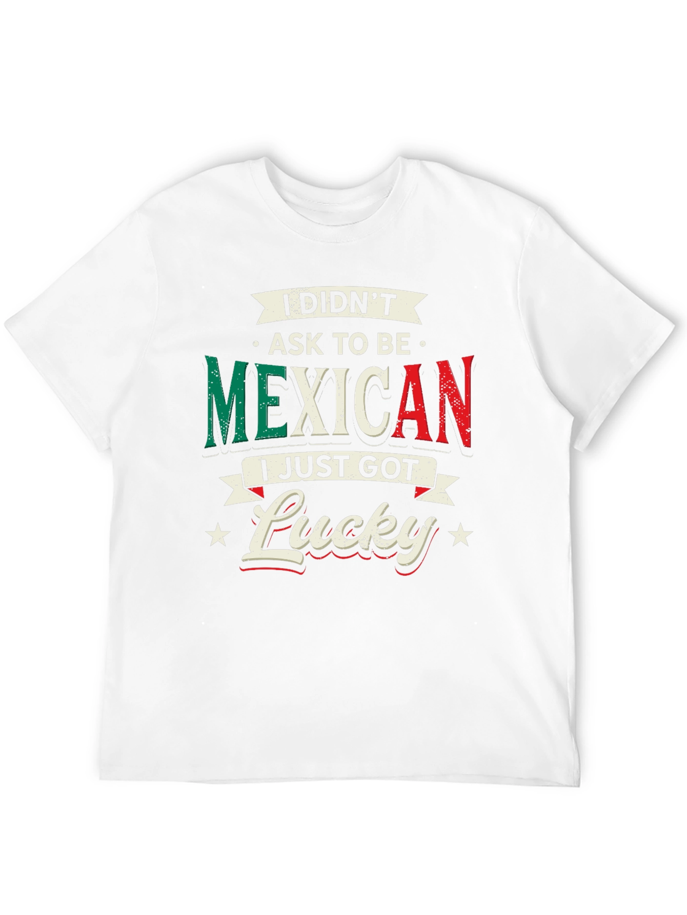 Funny Didnt Ask to Be Mexican Graphic Tee