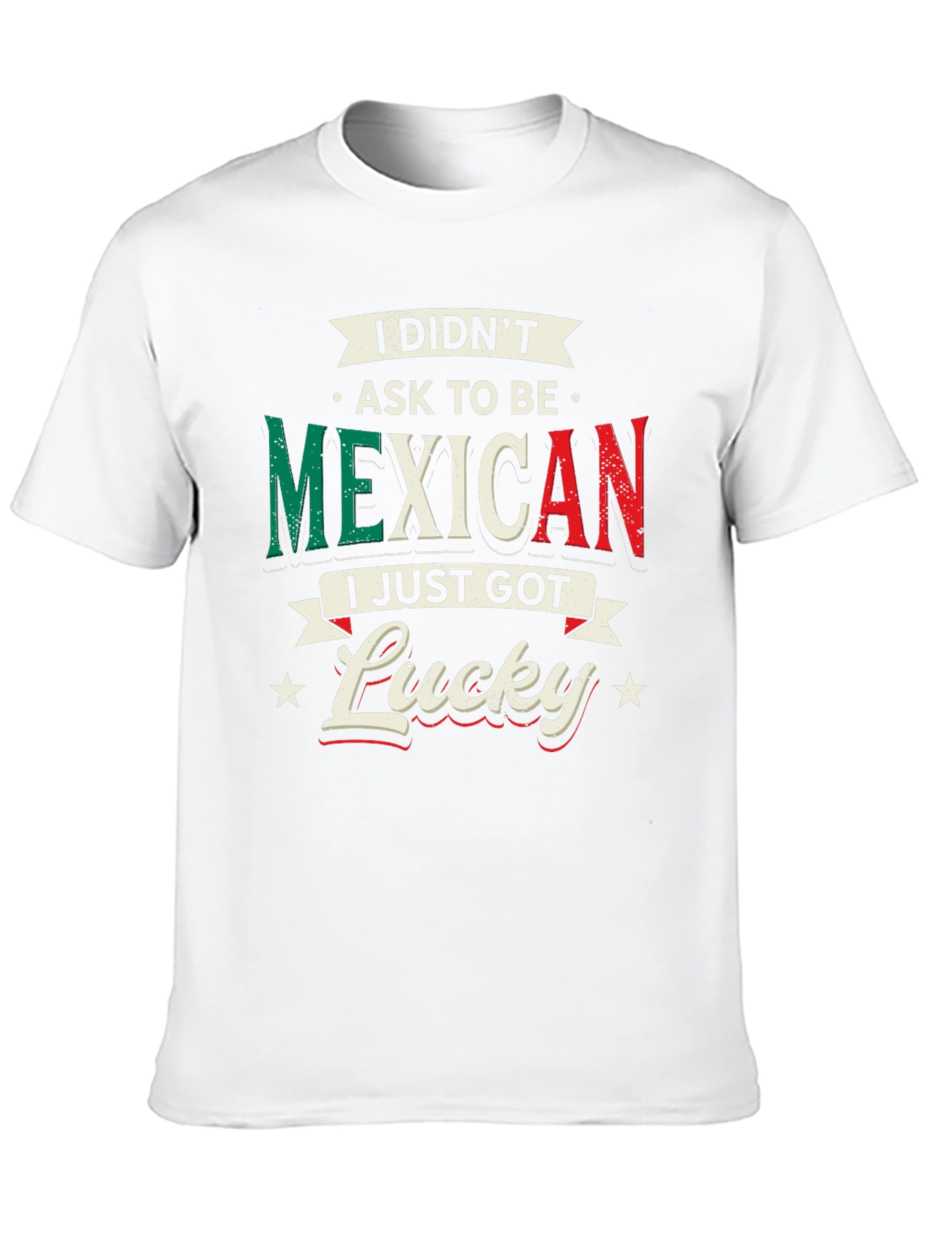 Funny Didnt Ask to Be Mexican Graphic Tee