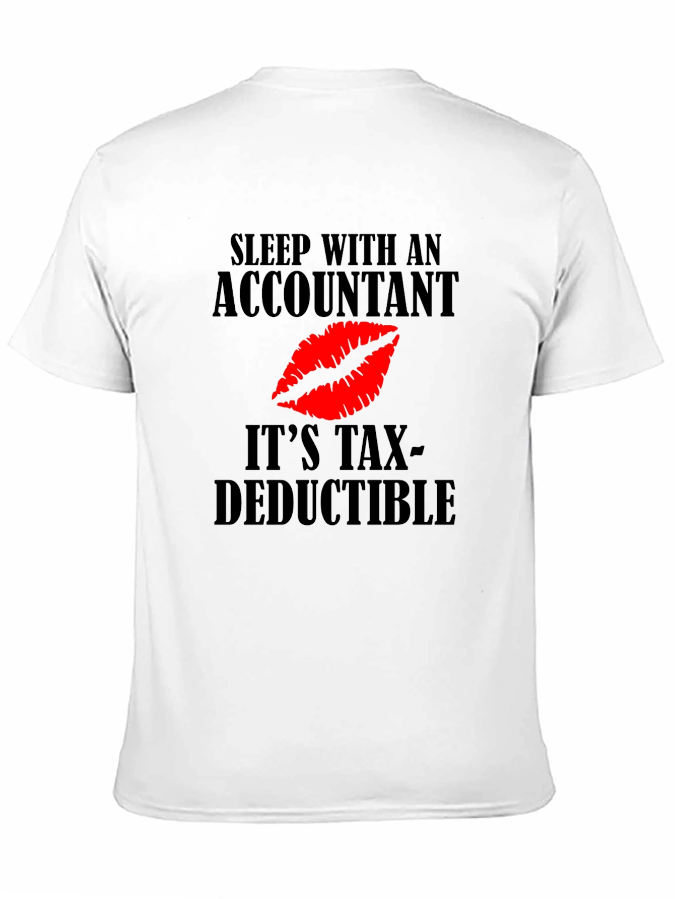 Accountant Tax Deductible Novelty Graphic Tee