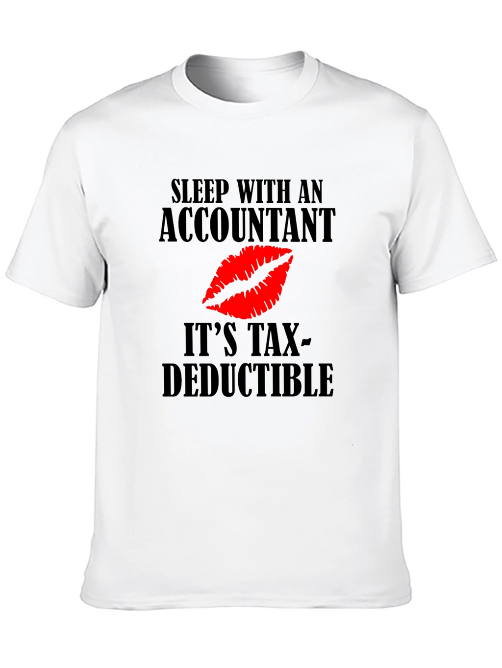 Accountant Tax Deductible Novelty Graphic Tee