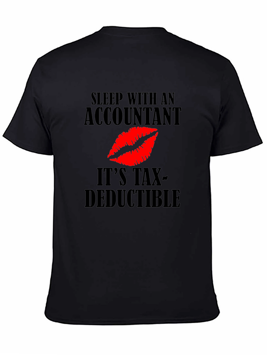 Accountant Tax Deductible Novelty Graphic Tee