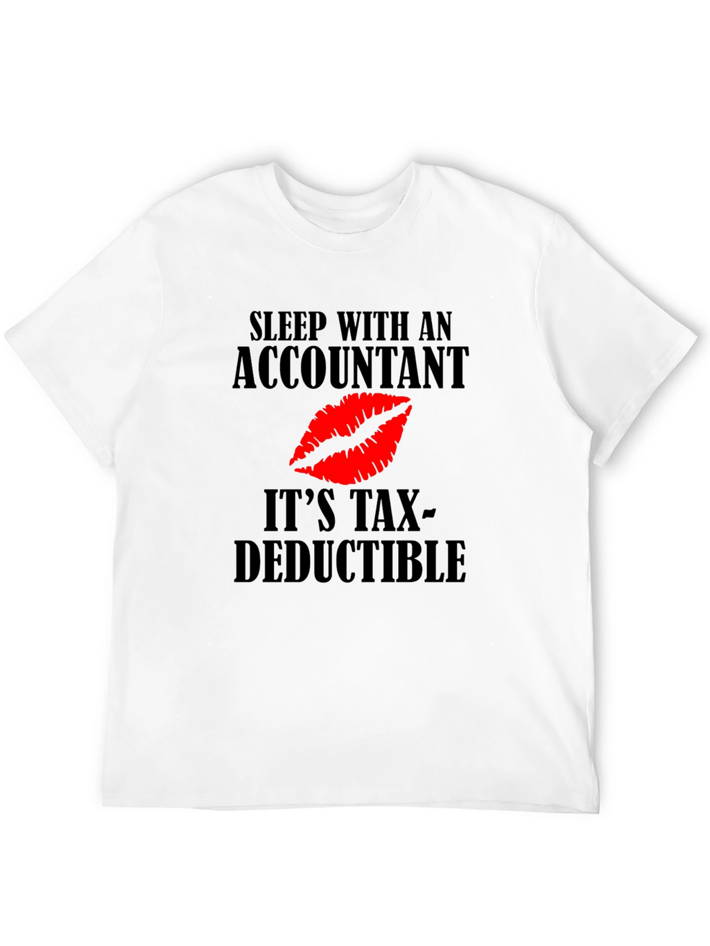 Accountant Tax Deductible Novelty Graphic Tee