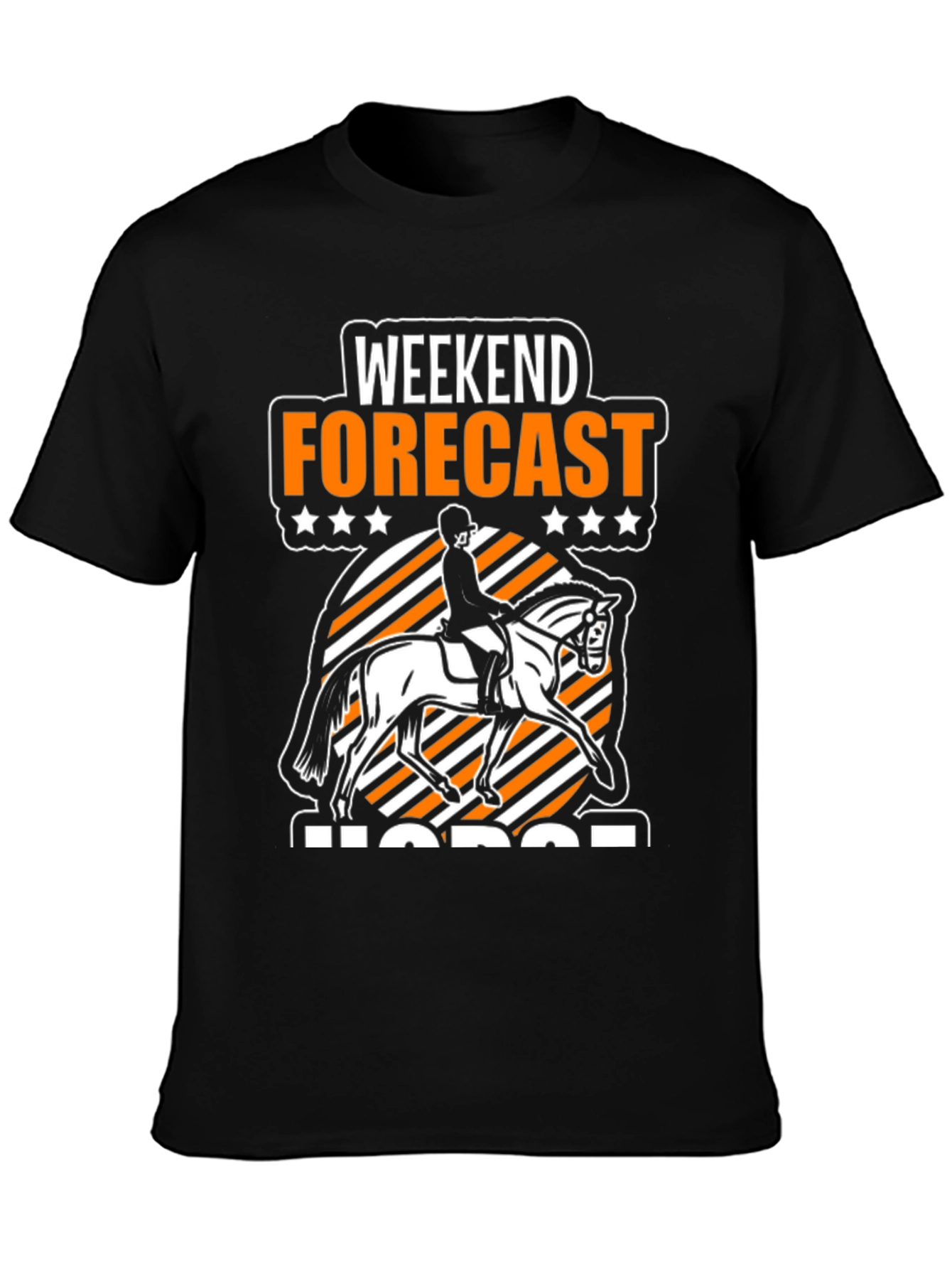 Weekend Forecast Horse T-Shirt
