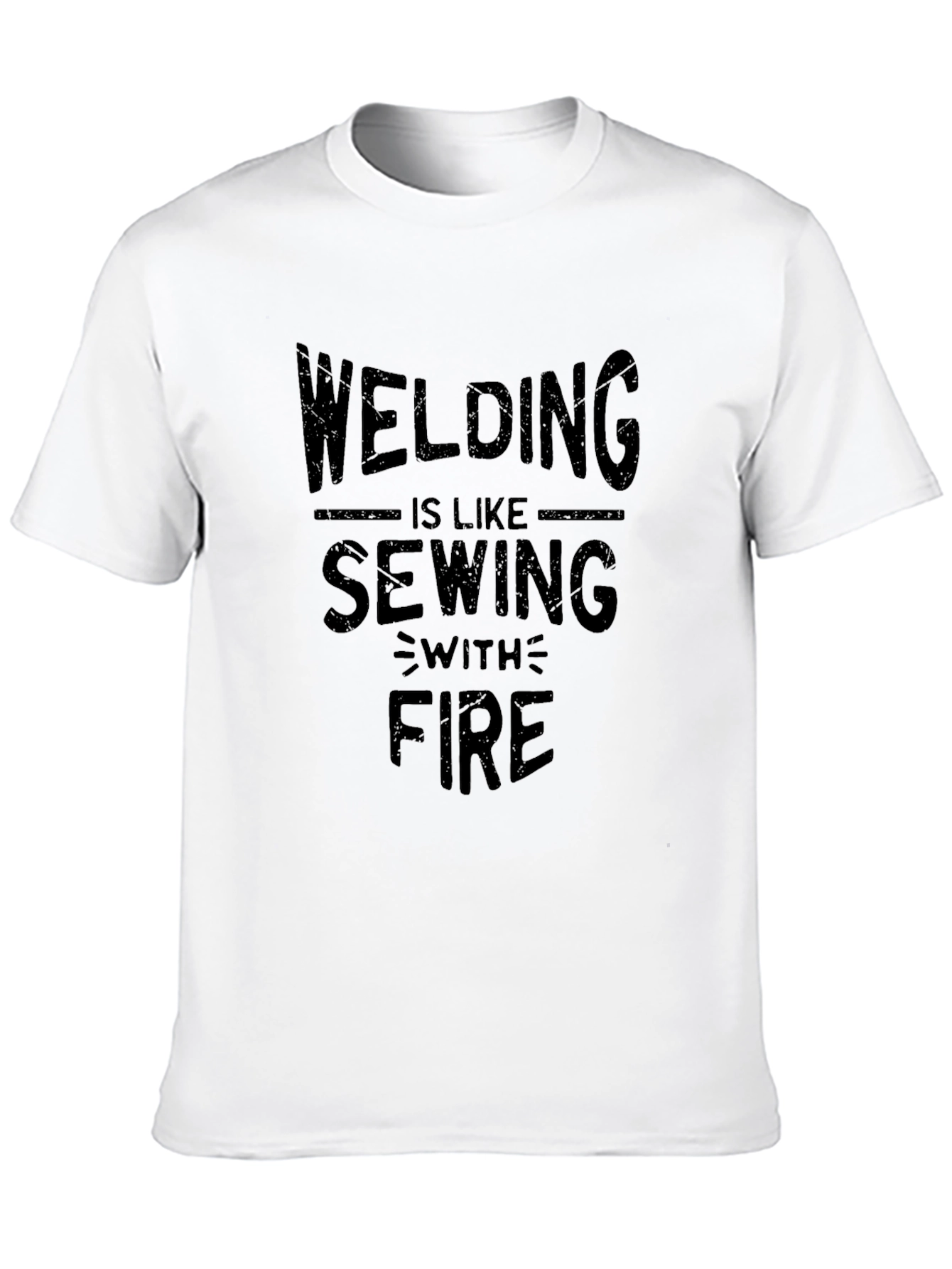Welding is Like Sewing With Fire Black T-Shirt