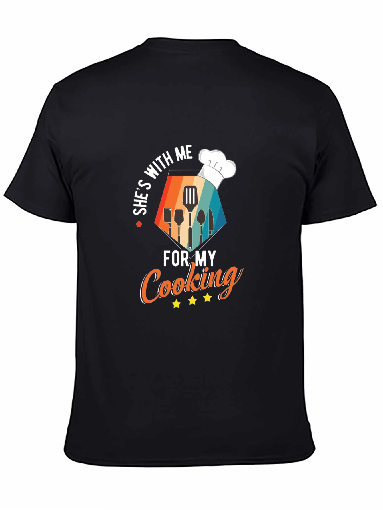 Shes With Me For My Cooking T-Shirt