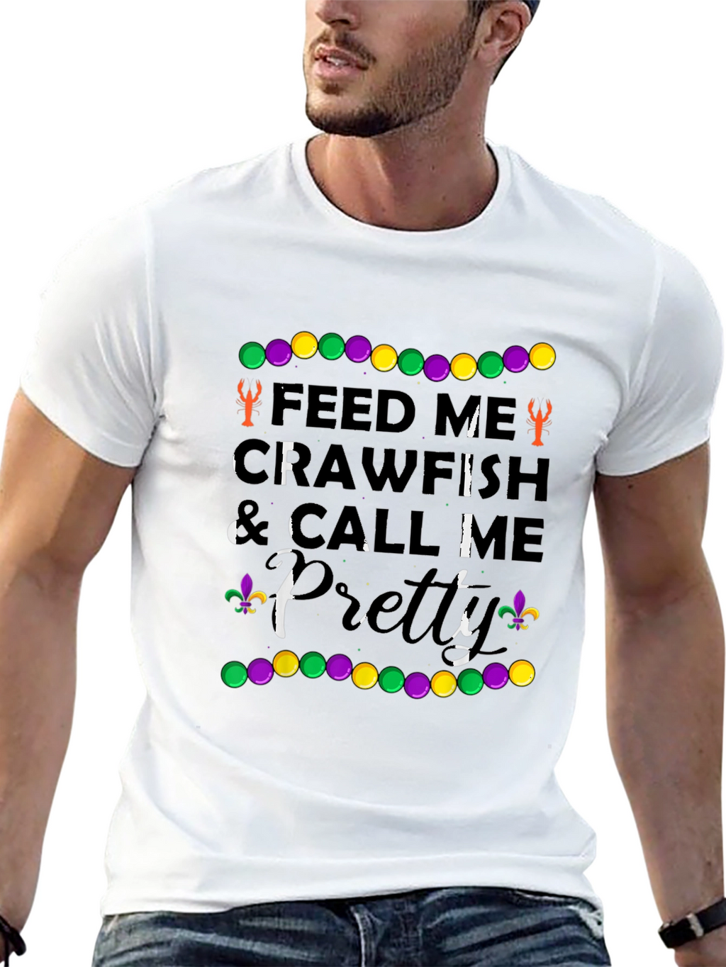 Feed Me Crawfish & Call Me Pretty T-Shirt