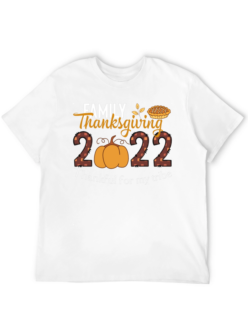Family Thanksgiving 2022 Tribe T-Shirt
