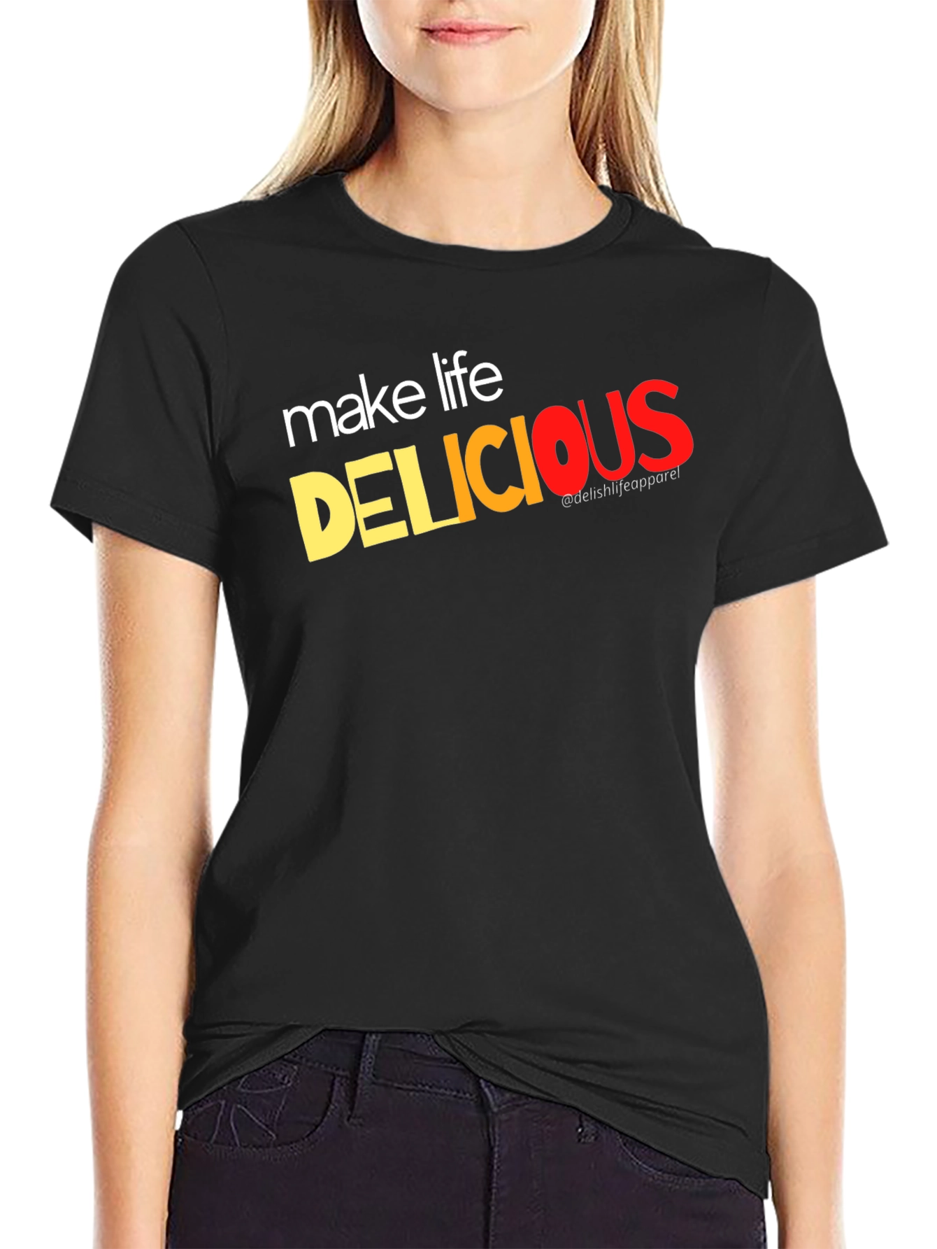Make Life Delicious Graphic Tee - Trendy Casual T-Shirt