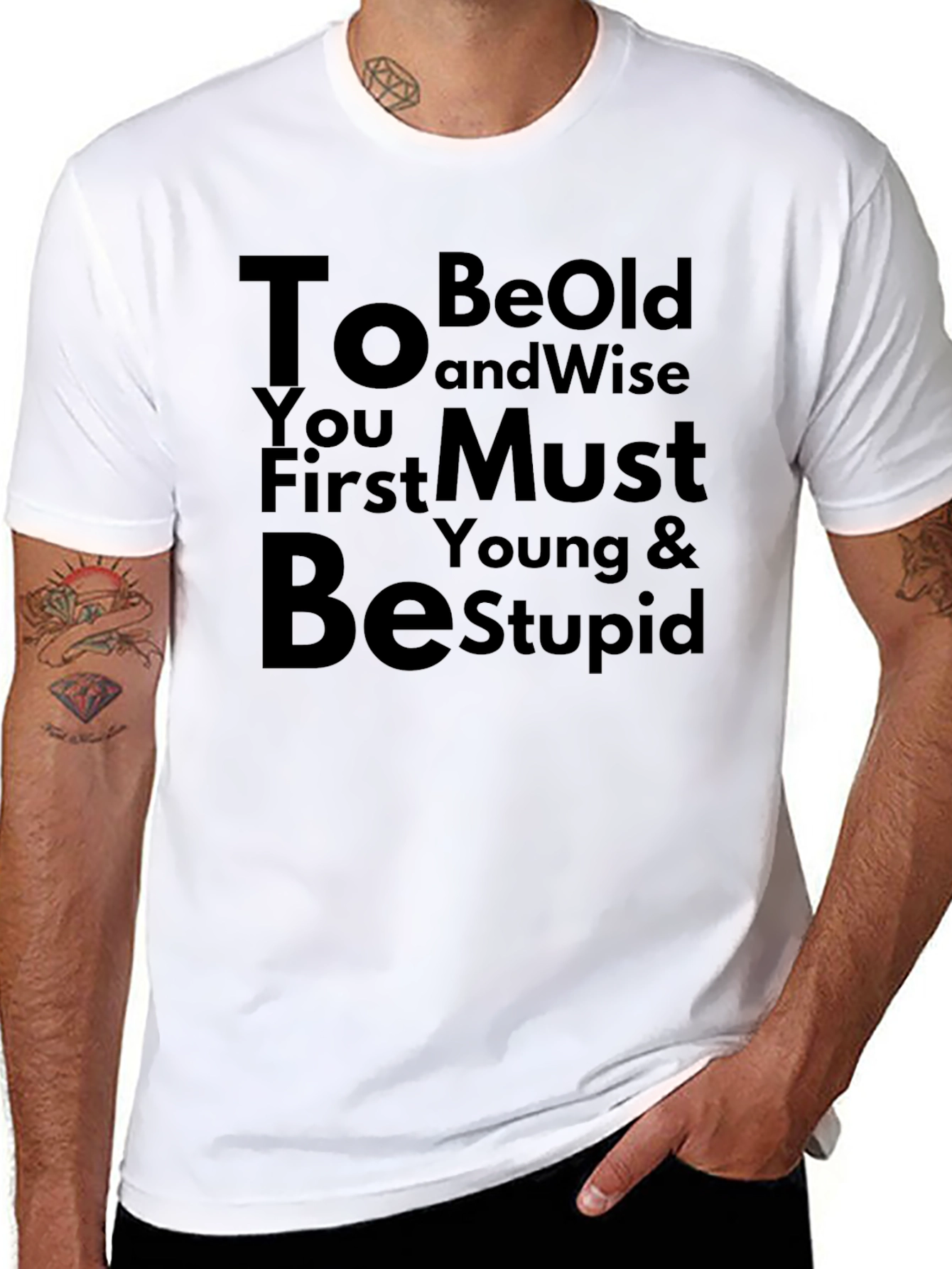To Be Old and Wise Funny Graphic T-Shirt