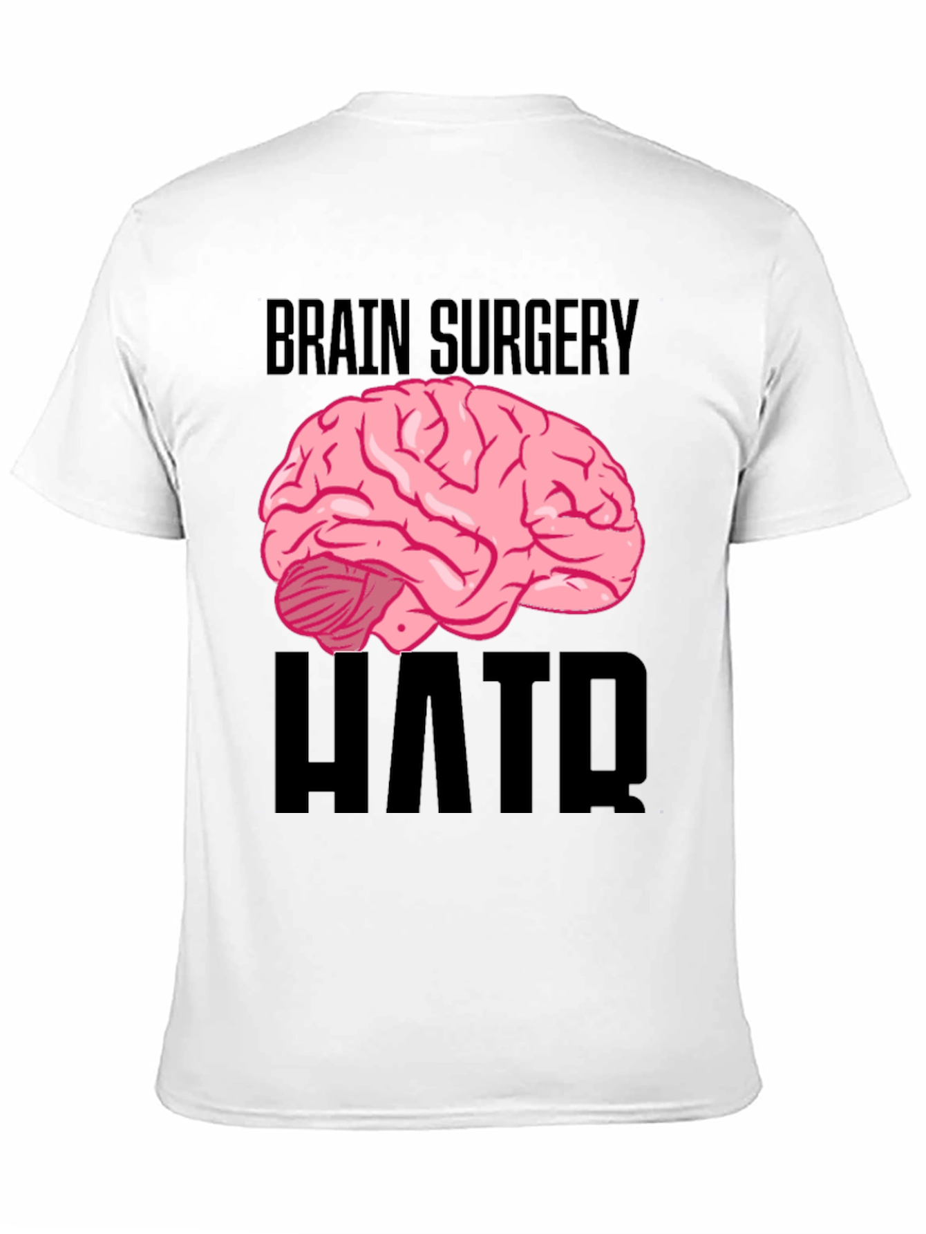 Brain Surgery Humor Black T-Shirt