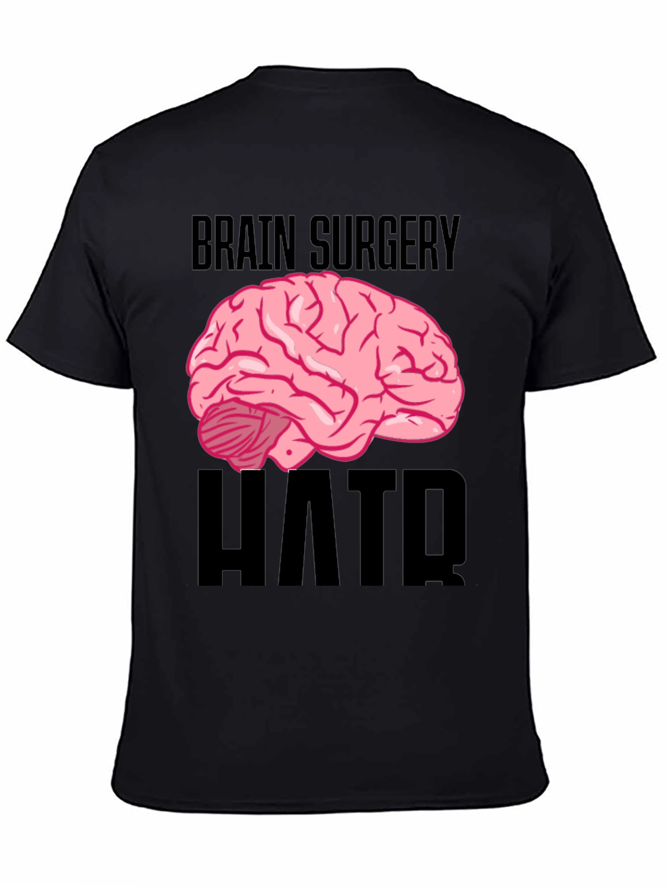Brain Surgery Humor Black T-Shirt