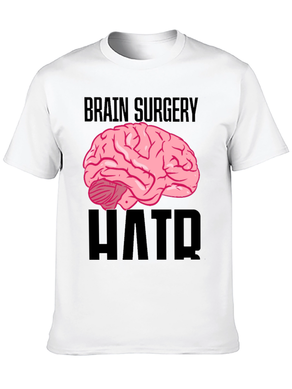 Brain Surgery Humor Black T-Shirt
