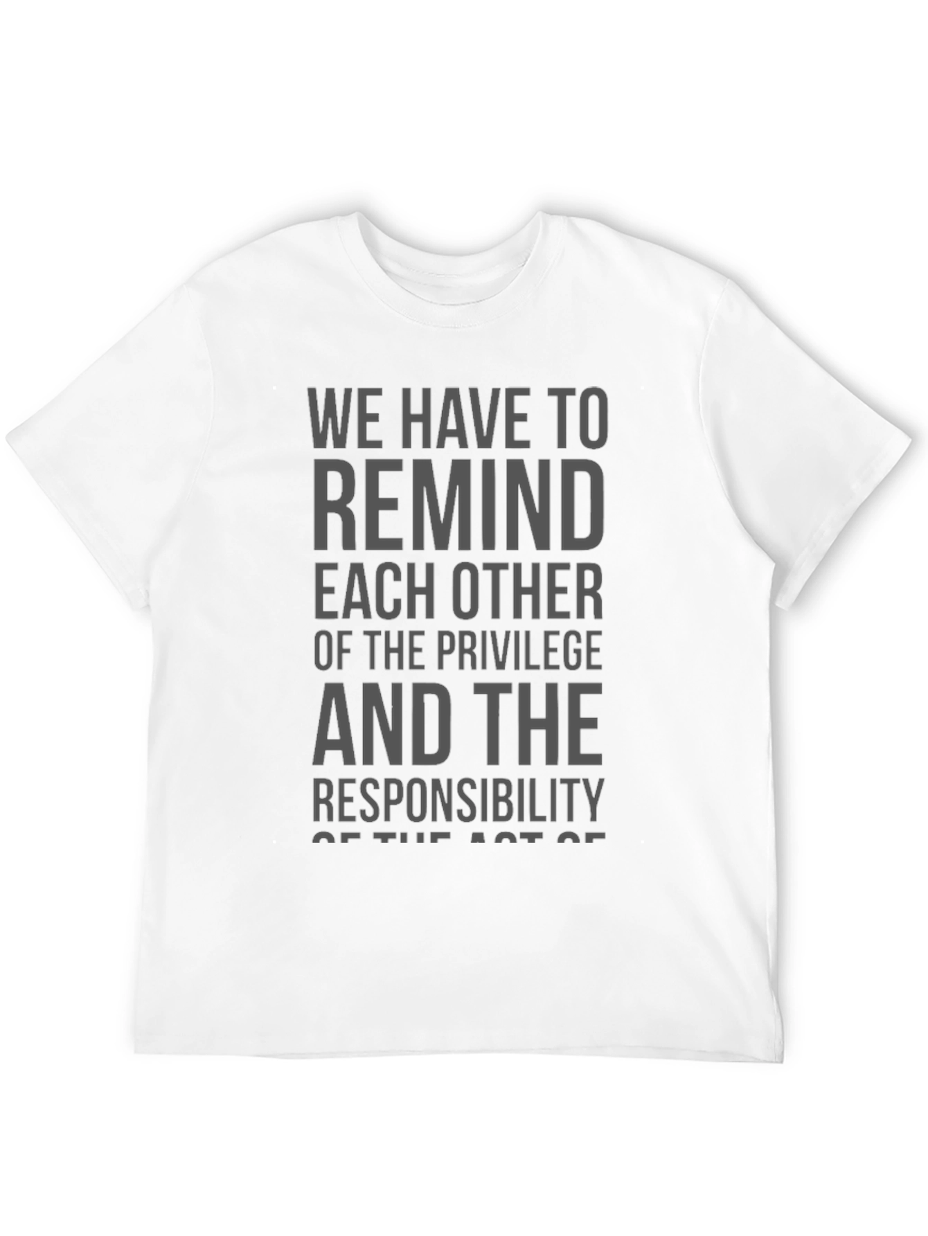 Privilege & Responsibility Graphic Tee