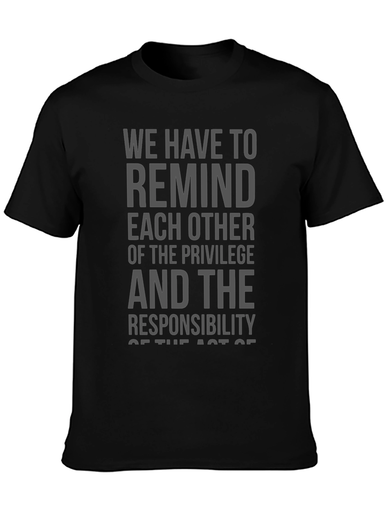 Privilege & Responsibility Graphic Tee