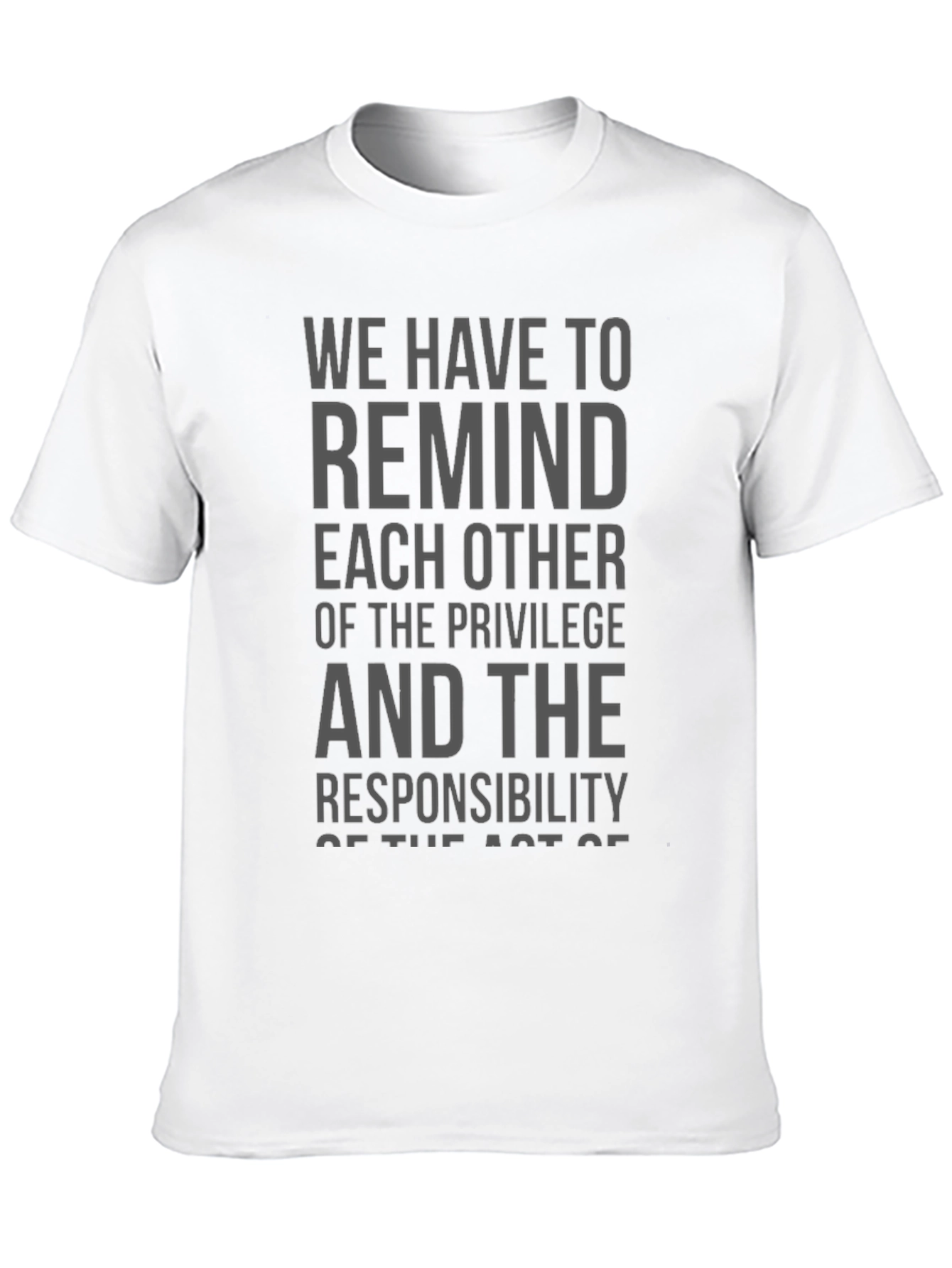 Privilege & Responsibility Graphic Tee