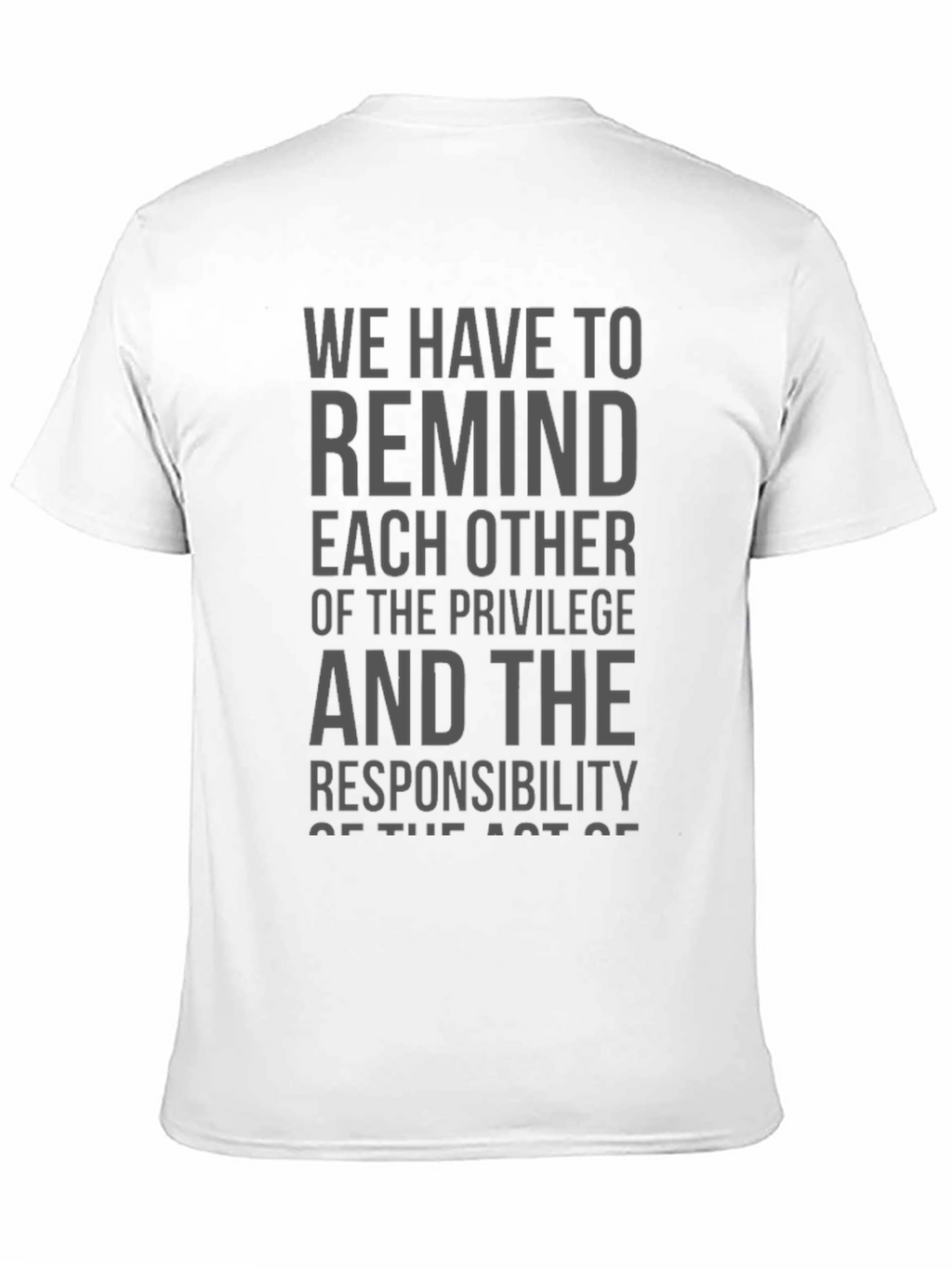 Privilege & Responsibility Graphic Tee