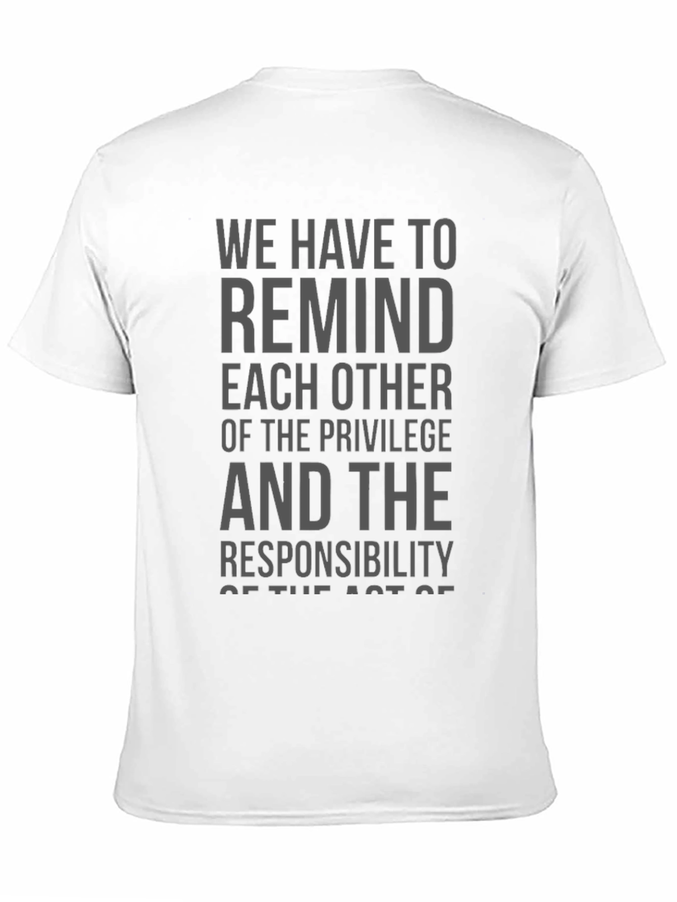 Privilege & Responsibility Graphic Tee