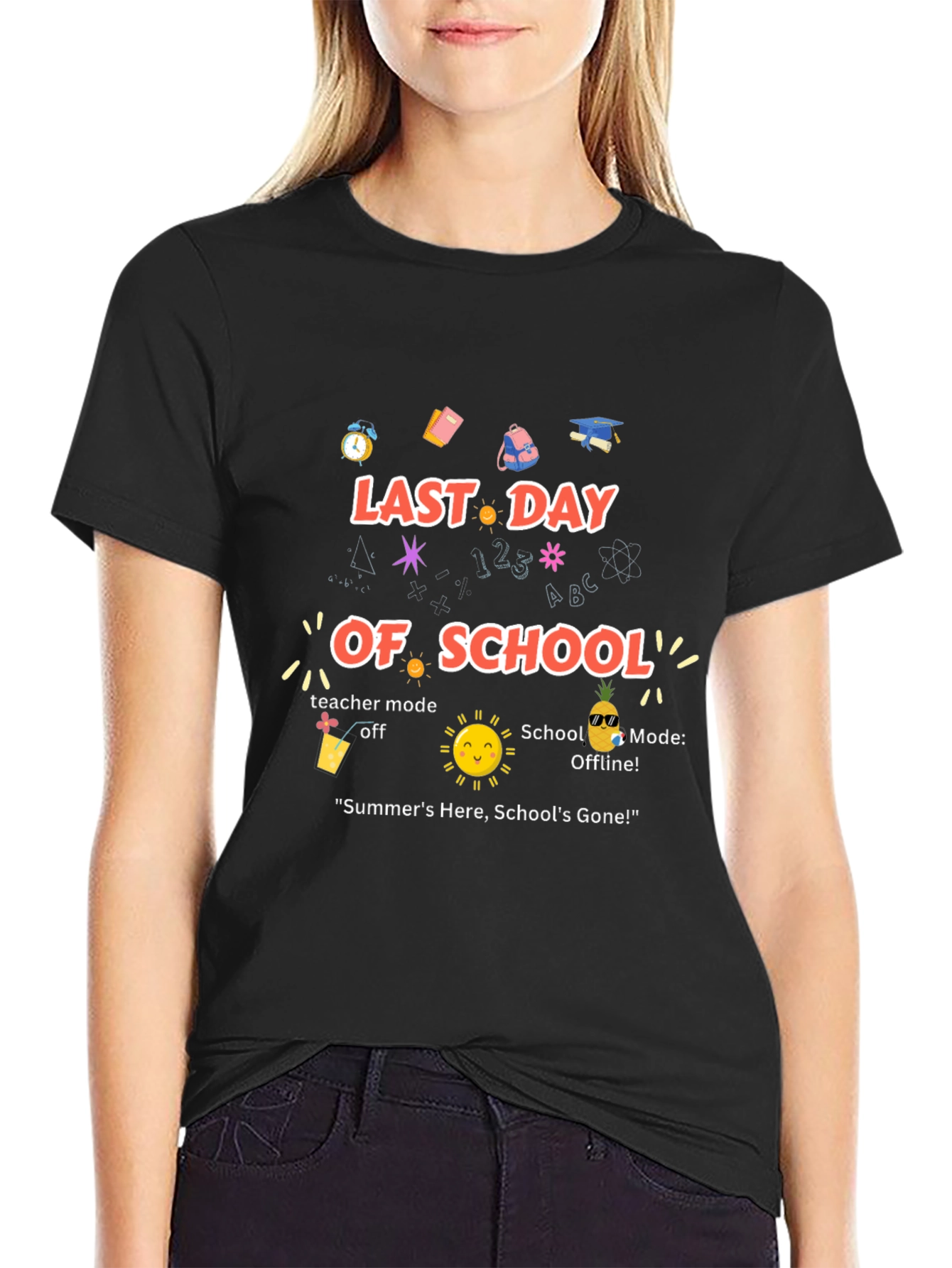 Last Day of School Teacher Mode Off T-Shirt