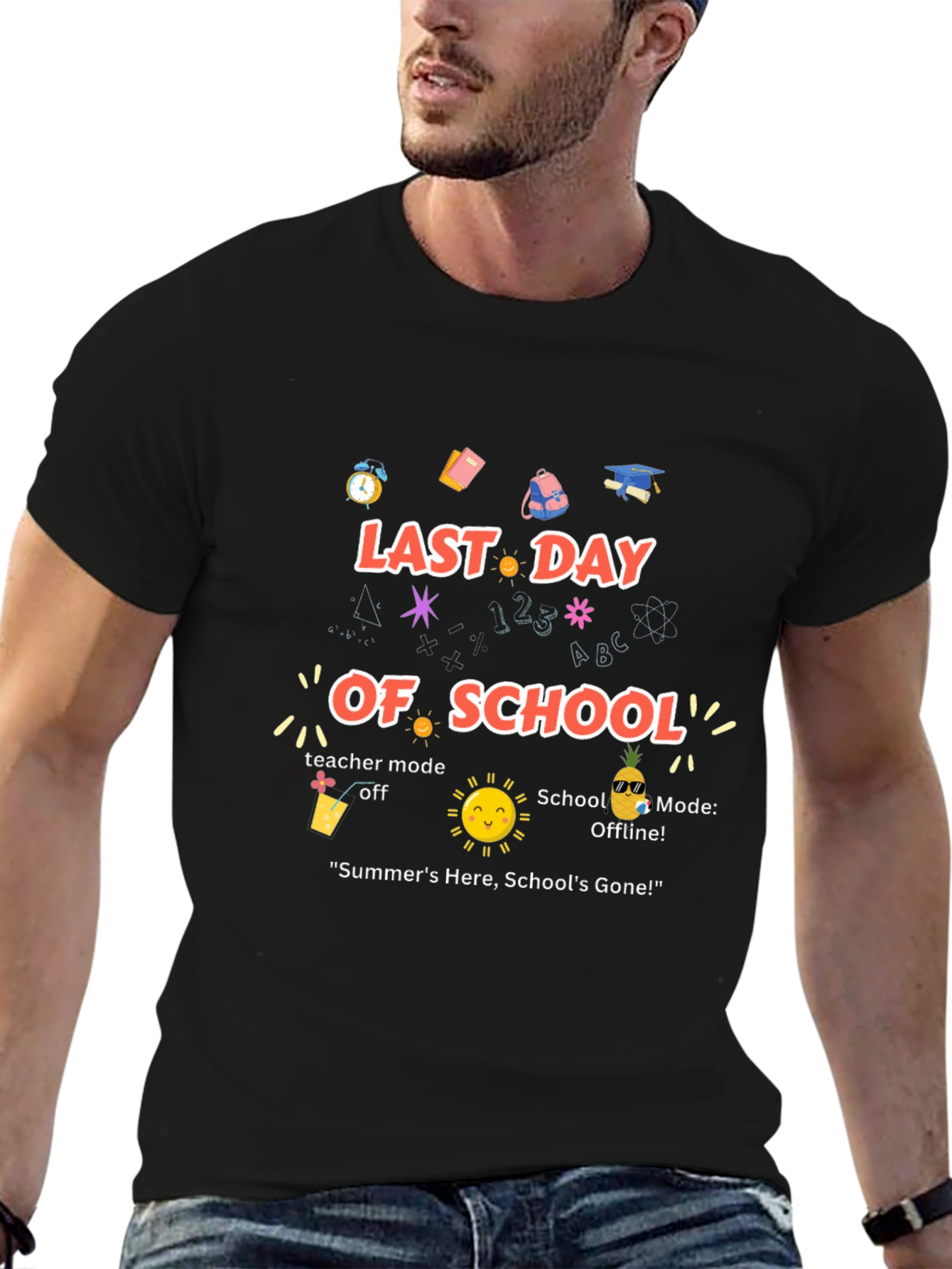 Last Day of School Teacher Mode Off T-Shirt