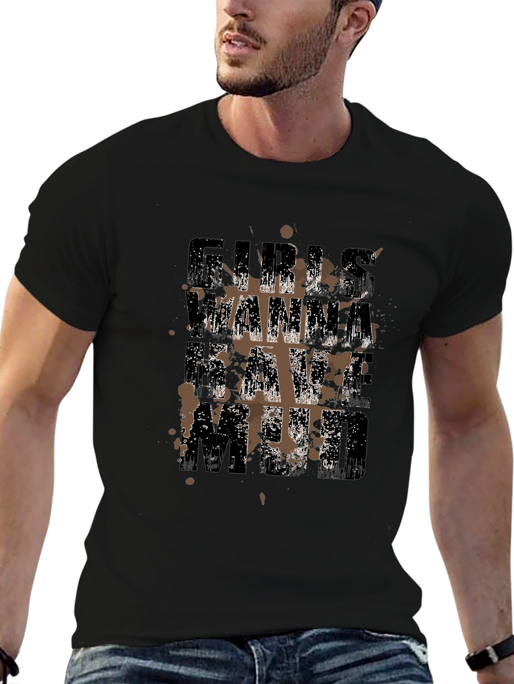 Girls Wanna Have Mud Black T-Shirt