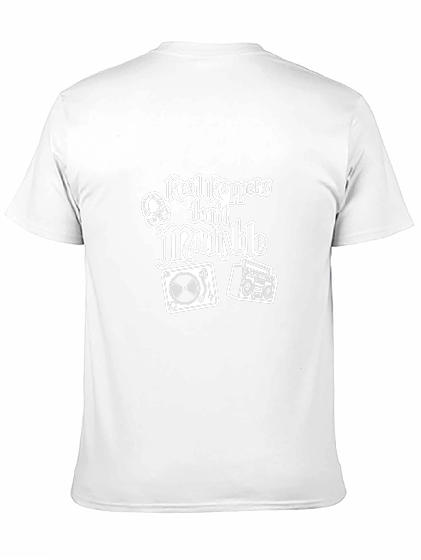 Real Rappers Dont Mumble Graphic Tee
