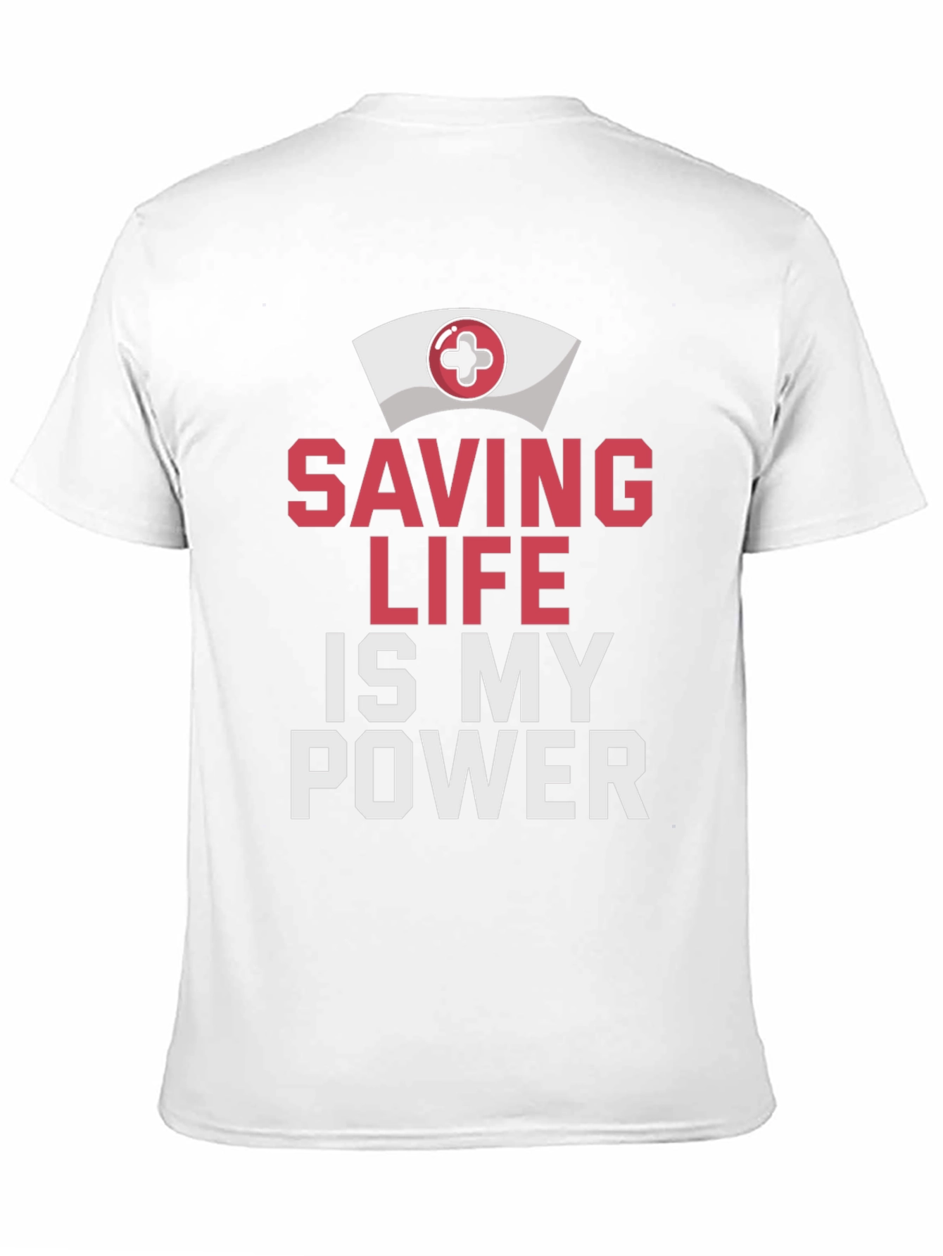 Saving Life Is My Power T-Shirt
