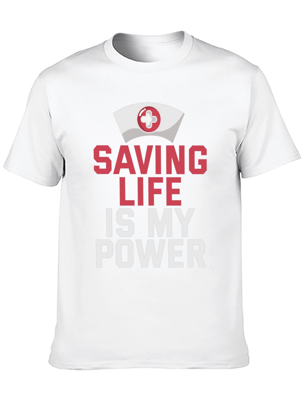 Saving Life Is My Power T-Shirt