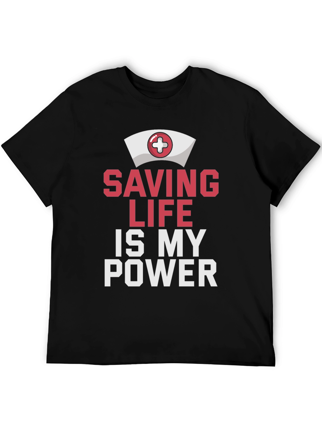 Saving Life Is My Power T-Shirt