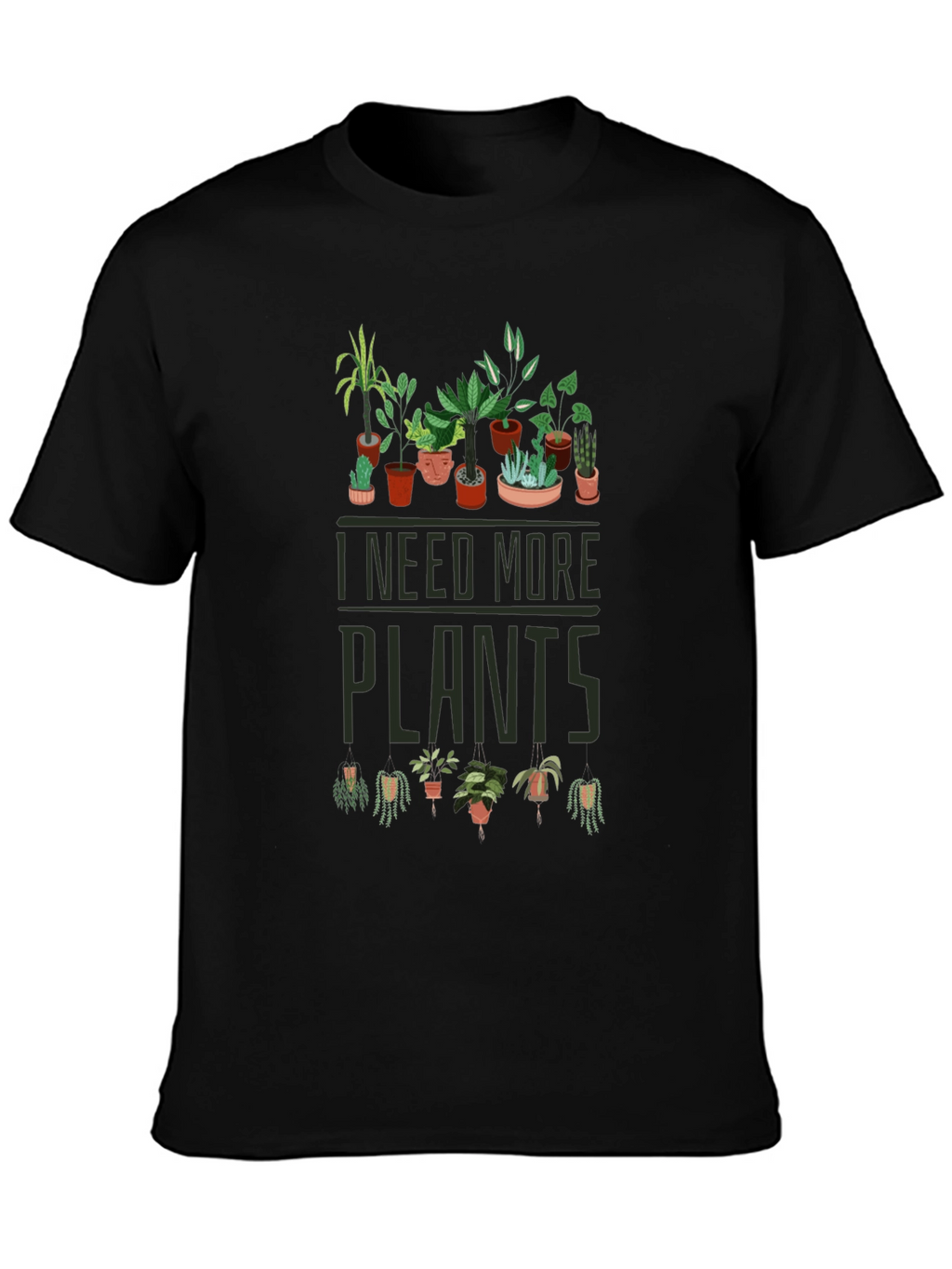 I Need More Plants T-Shirt - Black