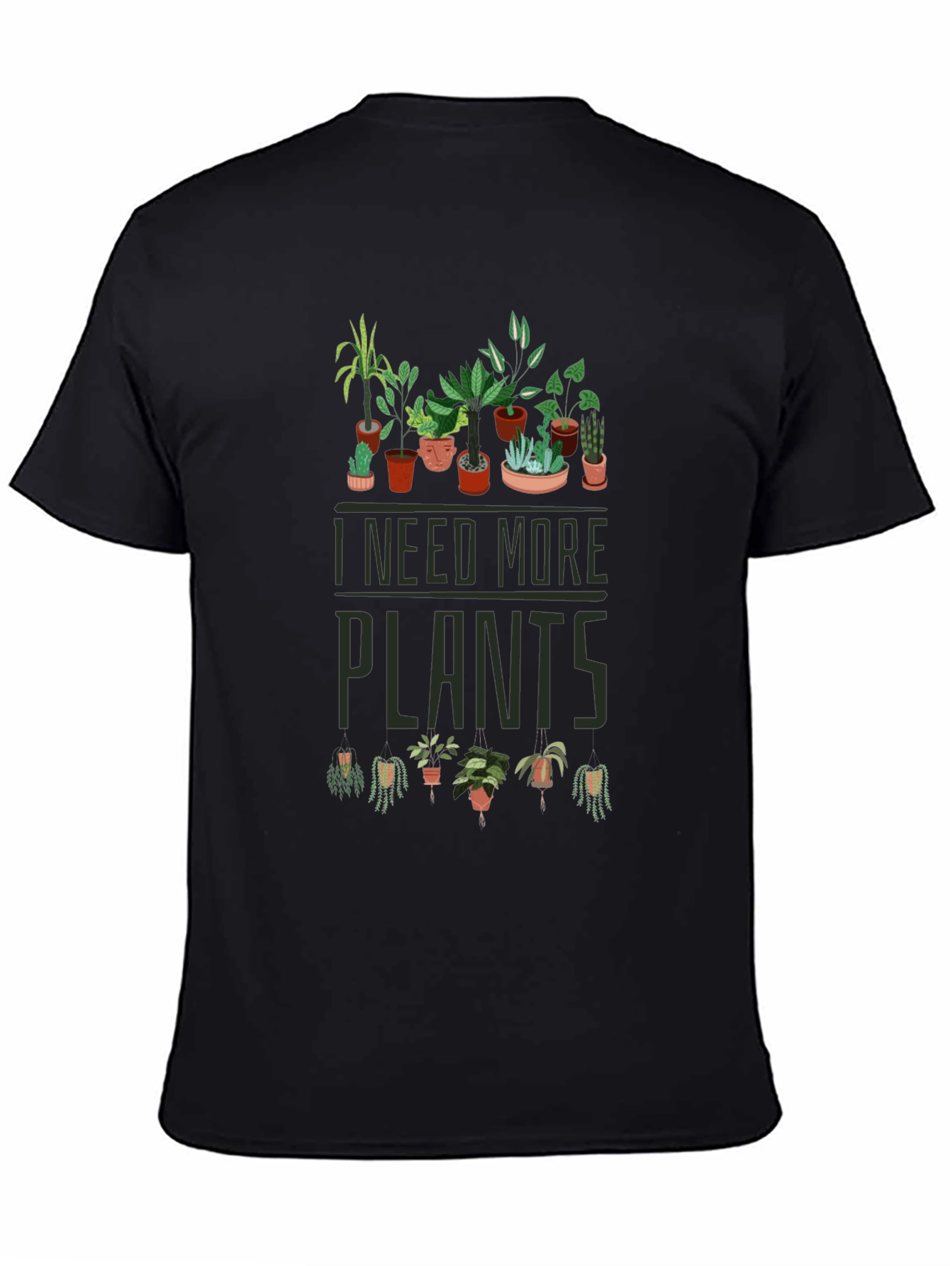 I Need More Plants T-Shirt - Black