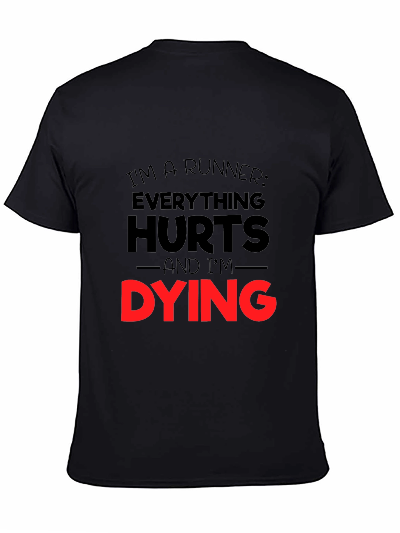 Runners Everything Hurts Graphic T-Shirt