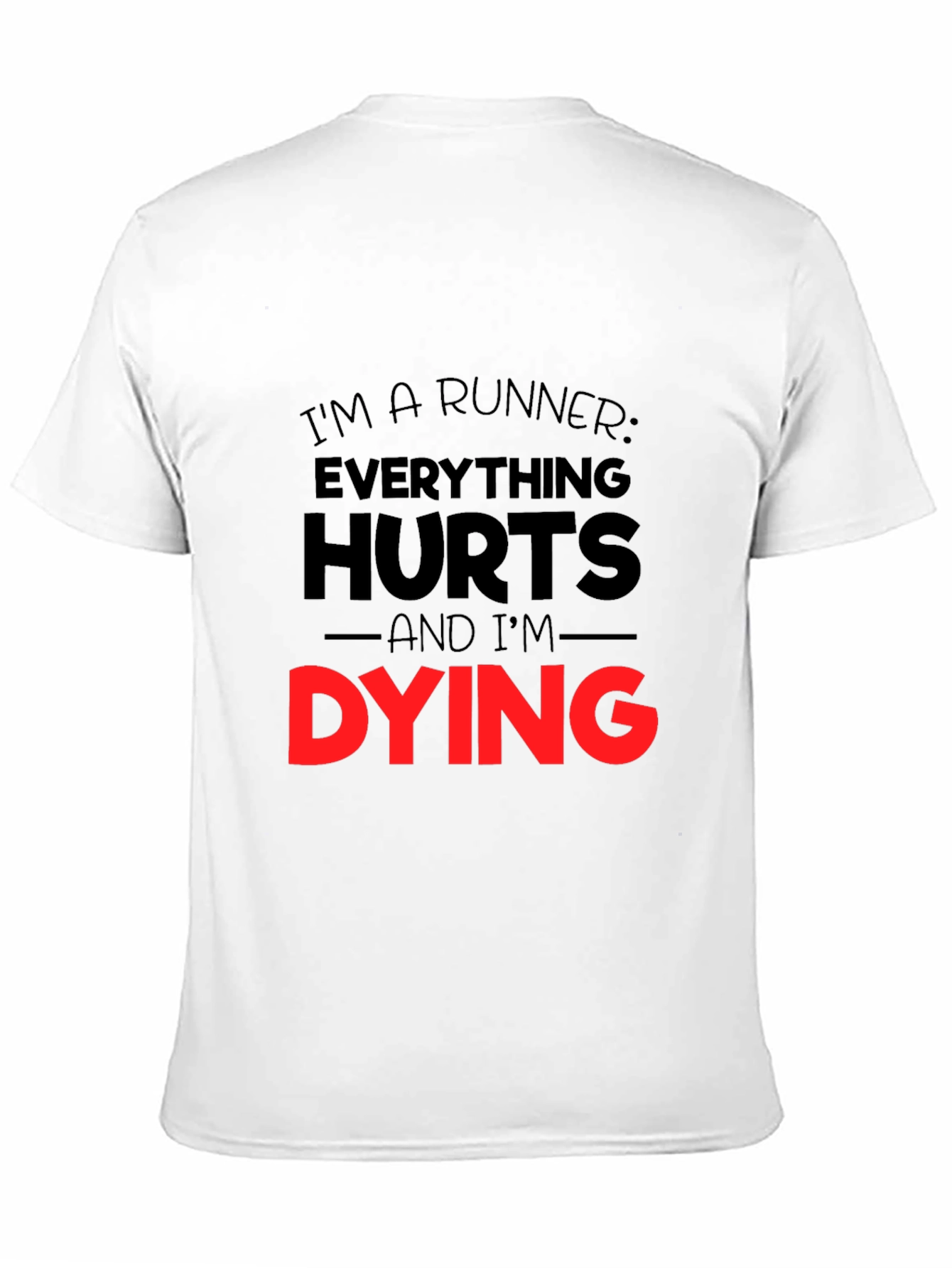 Runners Everything Hurts Graphic T-Shirt