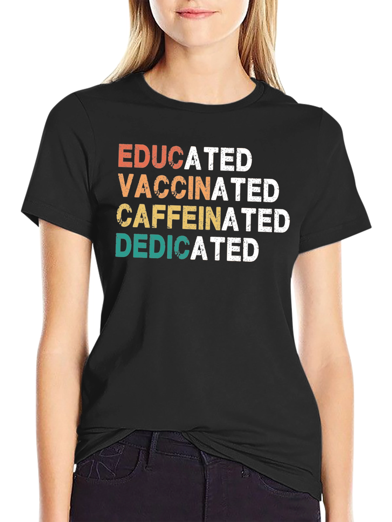 Educated Vaccinated Caffeinated Dedicated Graphic T-Shirt
