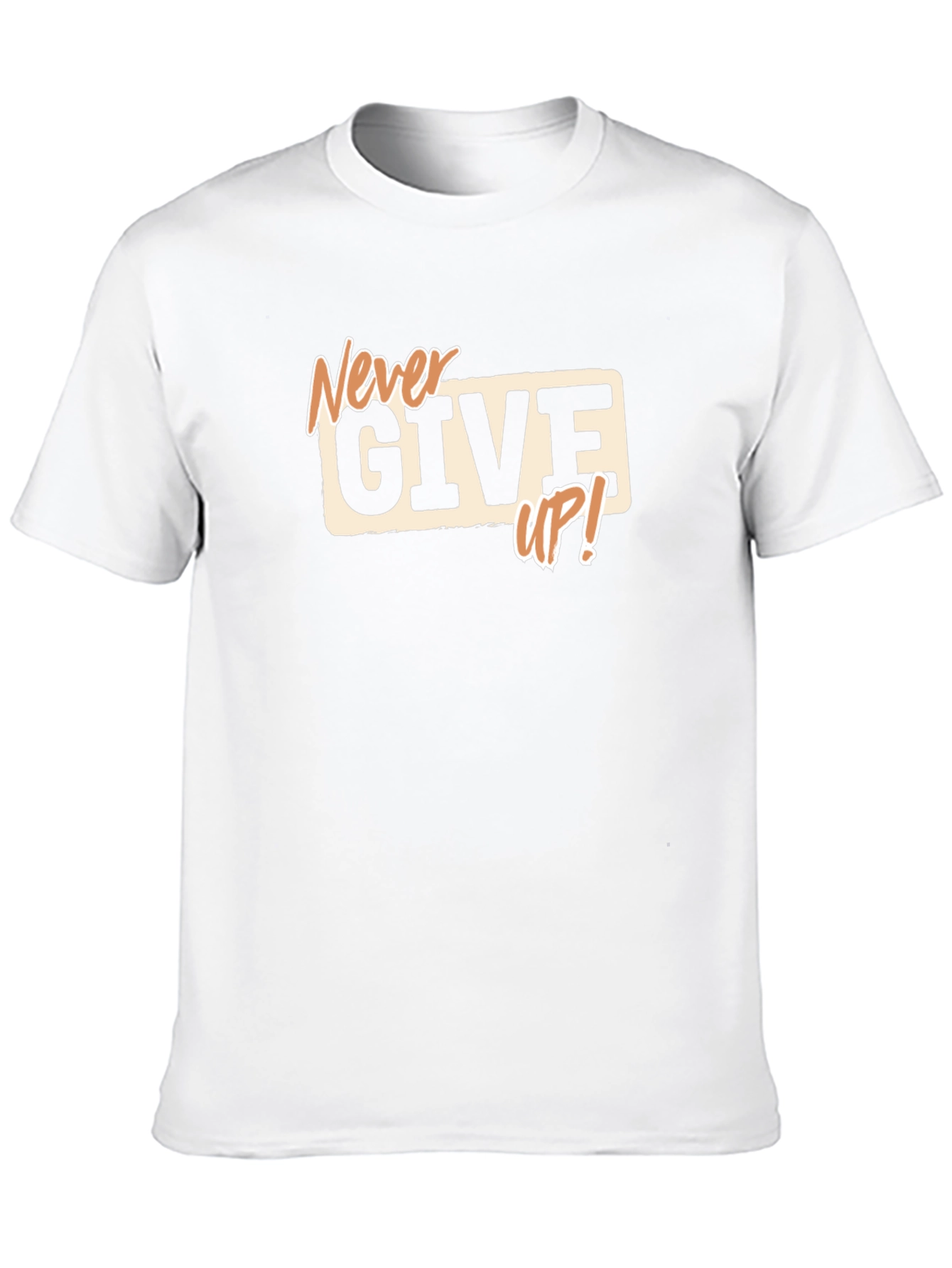 Never Give Up! Graphic Print T-Shirt