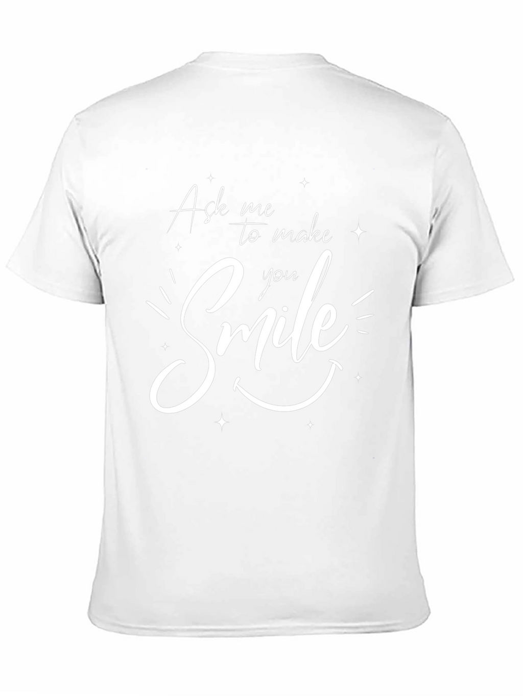 Ask Me to Make You Smile Black T-Shirt