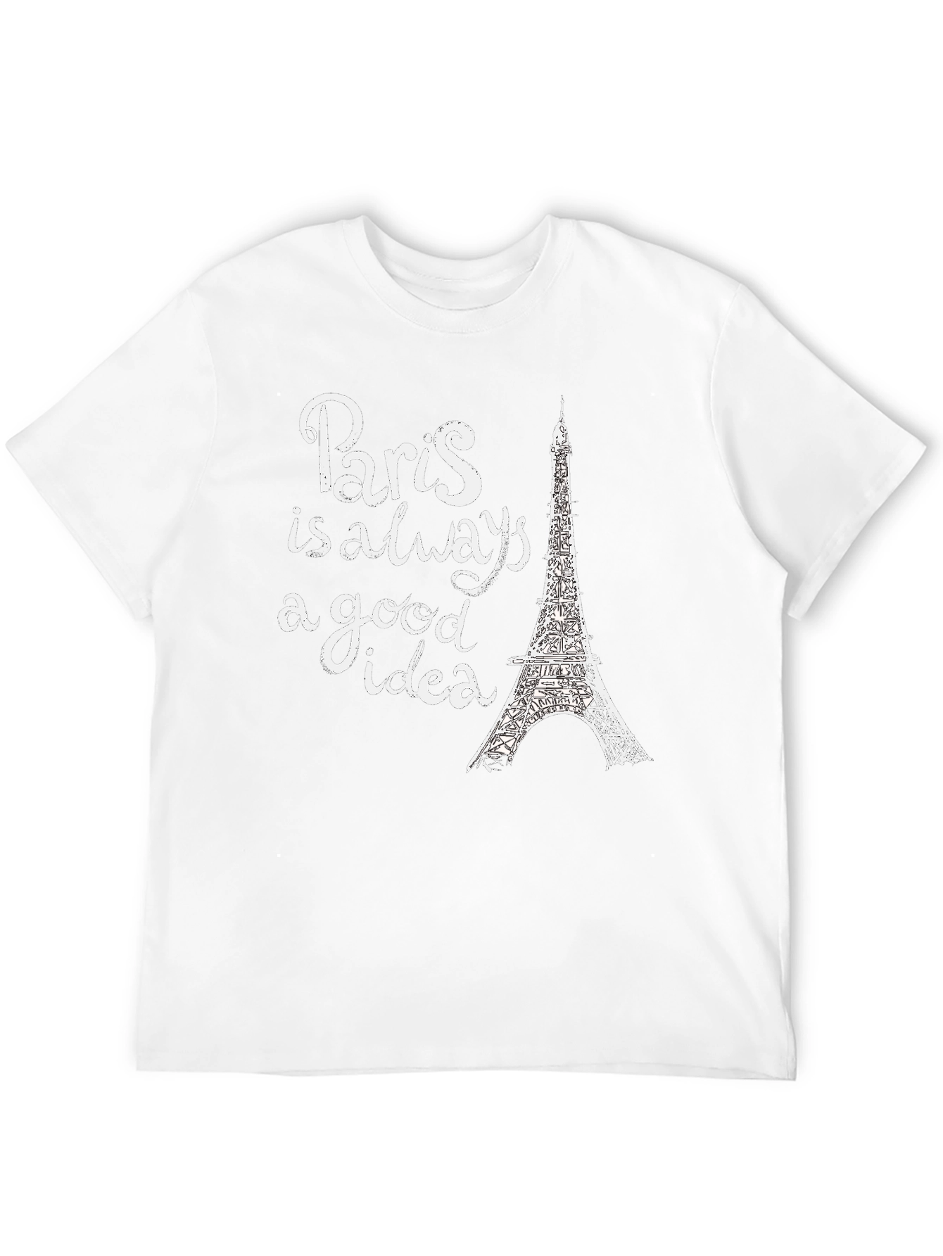 Paris is Always a Good Idea Graphic Tee