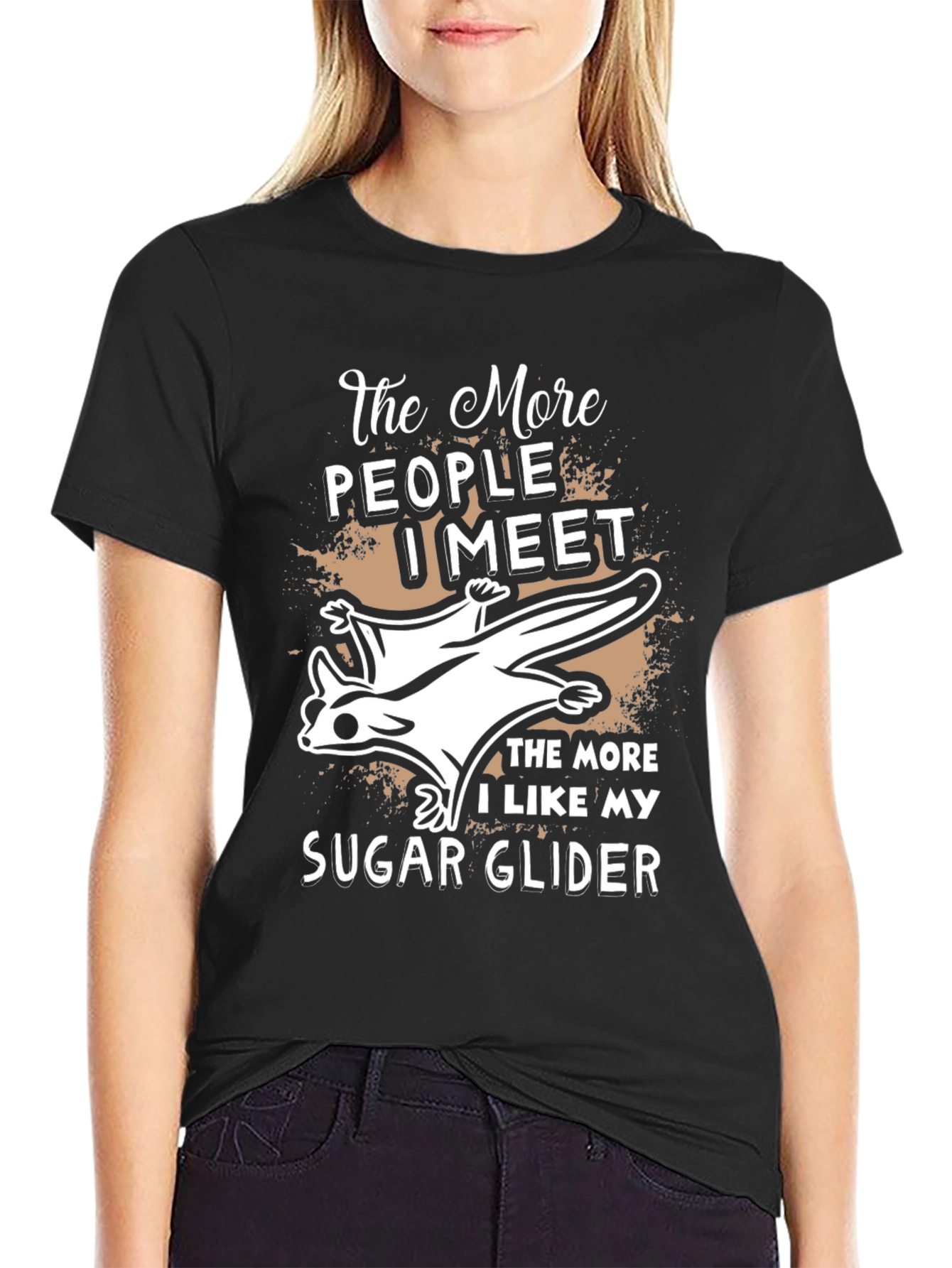 The More I Like My Sugar Glider T-Shirt