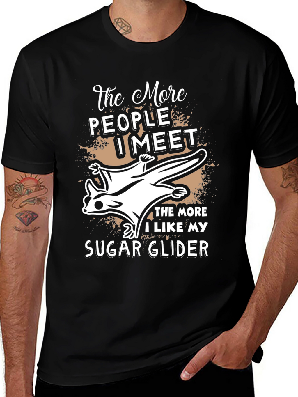The More I Like My Sugar Glider T-Shirt
