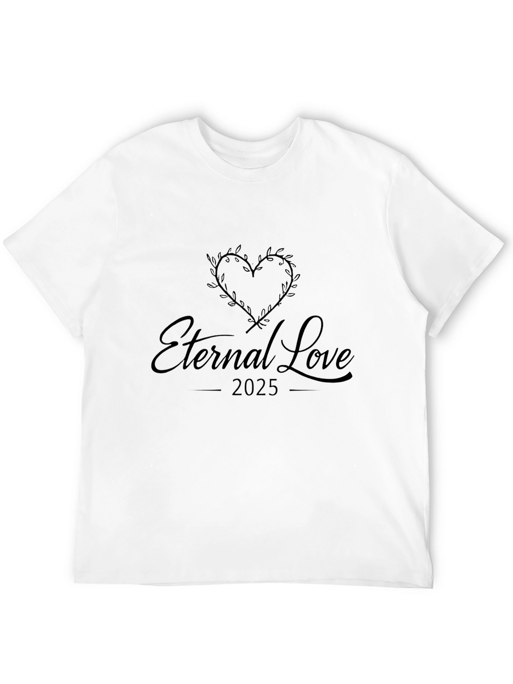 Eternal Love 2025 Black T-Shirt