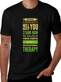 Physical & Occupational Therapy Humor T-Shirt