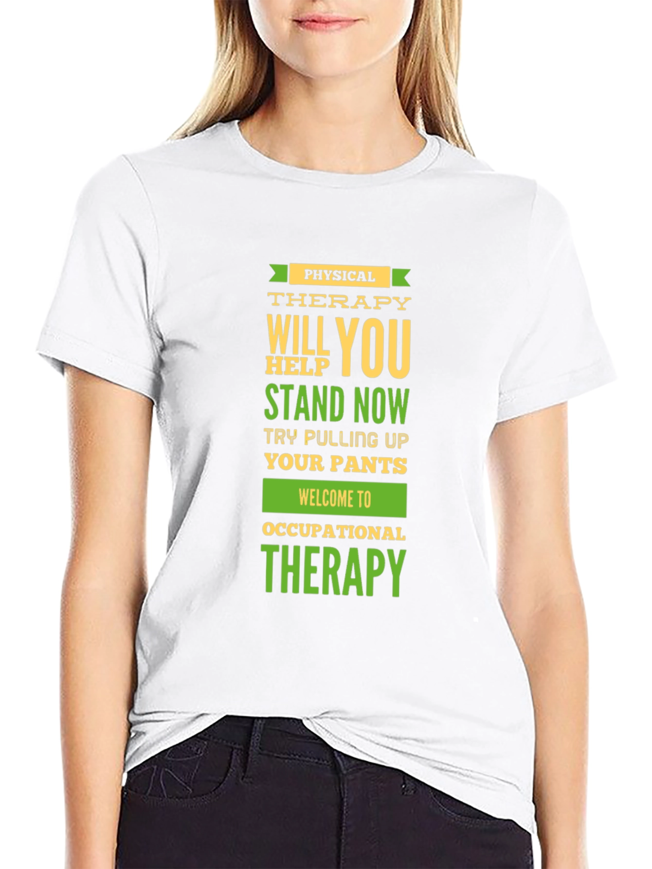 Physical & Occupational Therapy Humor T-Shirt