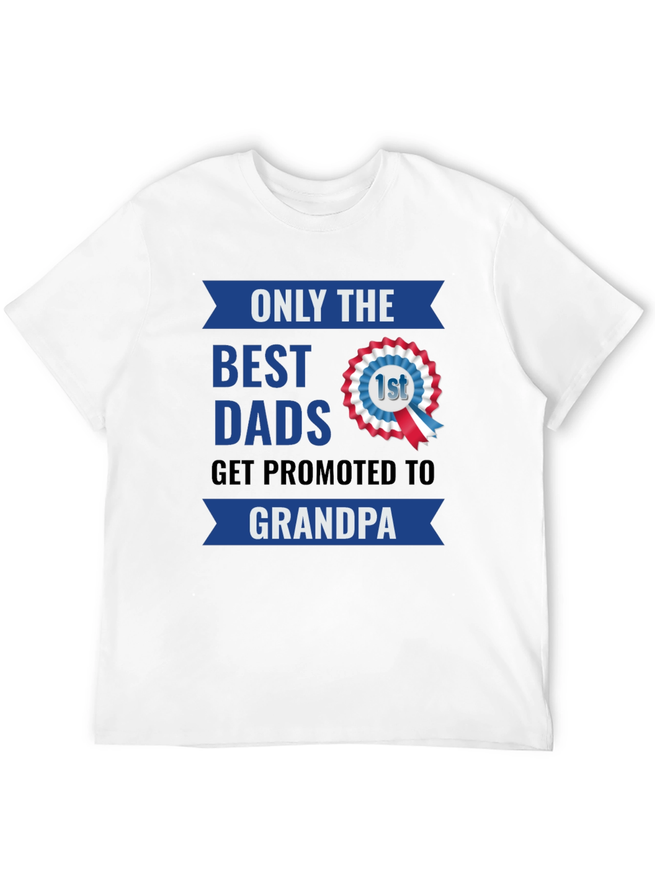Best Dads Get Promoted To Grandpa T-Shirt